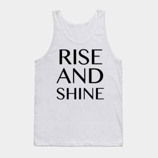 Rise And Shine Tank Top